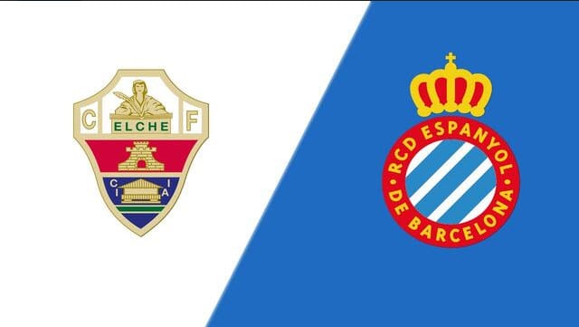 Soi kèo Elche vs Espanyol, 19/02/2023