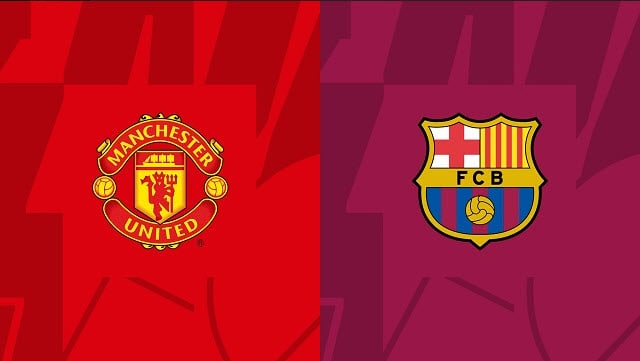 Soi kèo Man United vs Barcelona, 24/02/2023