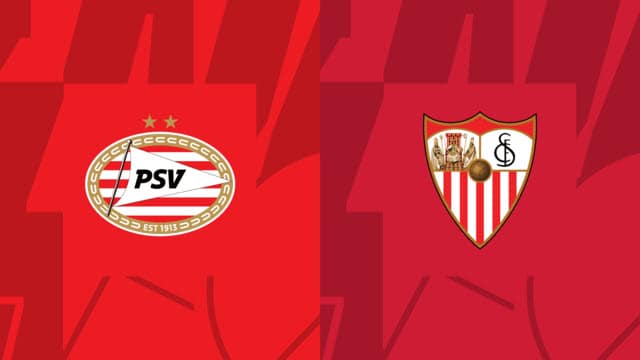 Soi kèo Sevilla vs PSV, 17/02/2023