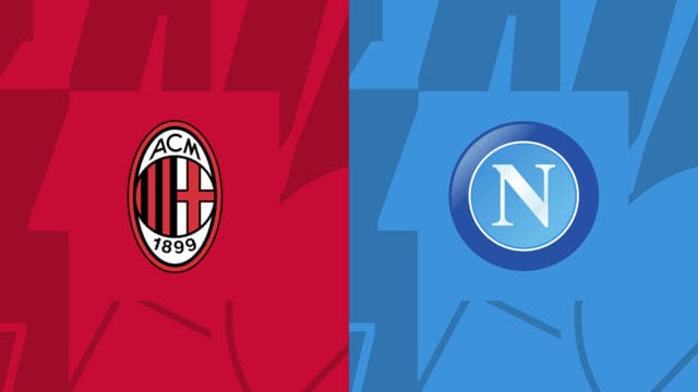 Soi kèo AC Milan vs Napoli, 13/04/2023