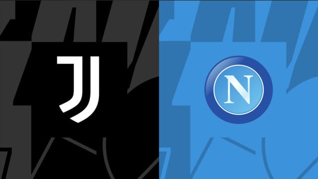 Soi kèo Juventus vs Napoli, 24/04/2023