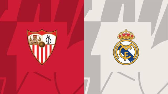 Soi kèo Sevilla vs Real Madrid, 28/05/2023